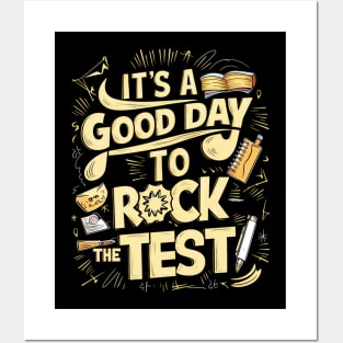 It's a Good Day to Rock The Test Posters and Art